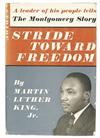 (CIVIL RIGHTS) KING, MARTIN LUTHER JR. Stride Toward Freedom